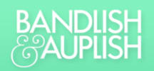 Bandlish and Auplish Dentistry