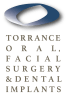 Torrance Oral, Facial Surgery & Dental Implants